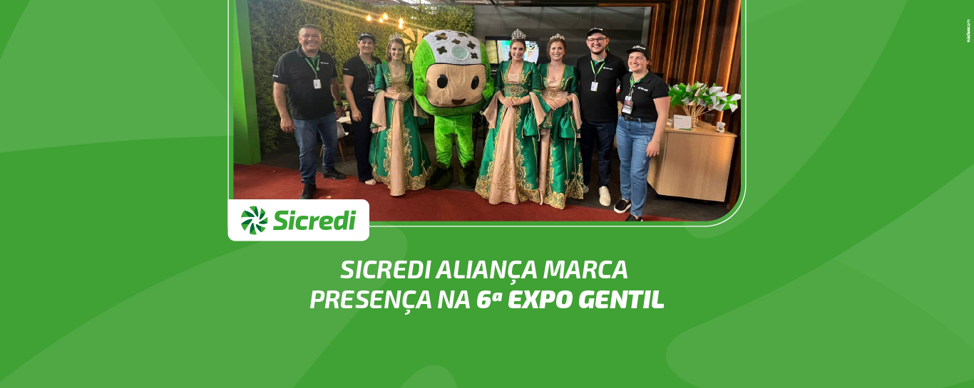 Sicredi Alian A Marca Presen A Na Expo Gentil