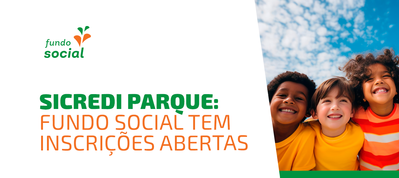 Sicredi Parque Fundo Social tem inscrições abertas